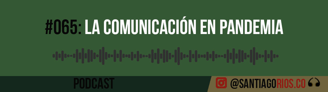 La comunicación en pandemia